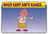 1993 "Rolfi geht auf´s Ganze"